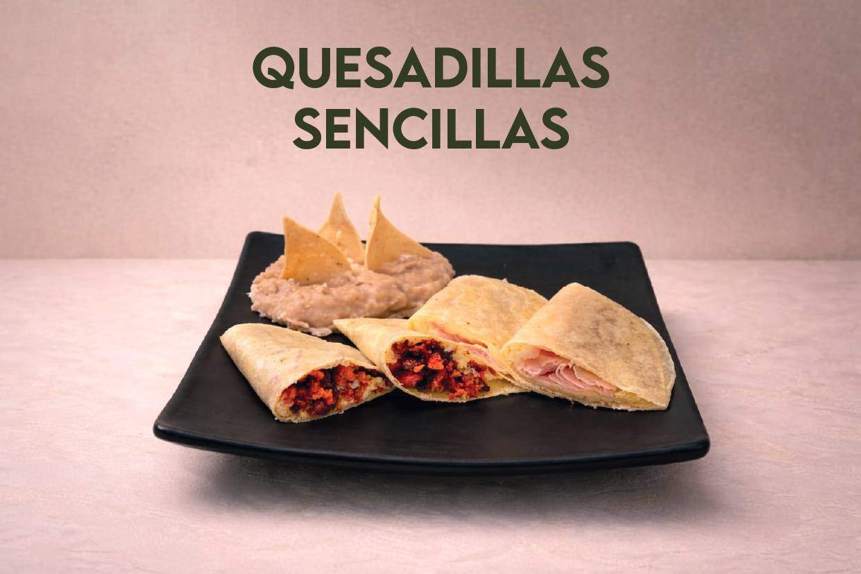 QUESADILLAS SENCILLAS